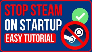 HOW TO STOP STEAM FROM OPENING ON STARTUP WINDOWS 2024 [upl. by Holcomb986]