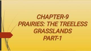 Class V SSt Ch9 Part1  Prairies  The treeless grasslands [upl. by Ardekahs]