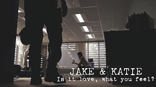 jake amp katie is it love what you feel [upl. by Nryhtak]