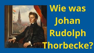 Wie was Johan Rudolph Thorbecke [upl. by Lleder]