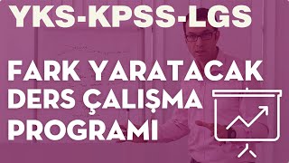 Fark Yaratacak Ders Çalışma Programı YKSKPSSLGS [upl. by Ecidnarb266]