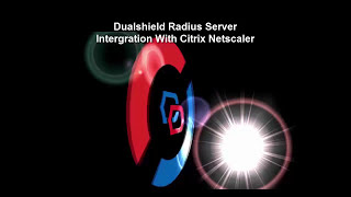 Citrix Netscaler Access Gateway RADIUS Integration [upl. by Solracesoj]