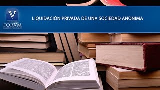 Liquidación privada de una sociedad anónima Supersociedades Derecho Comercial [upl. by Ettezoj]