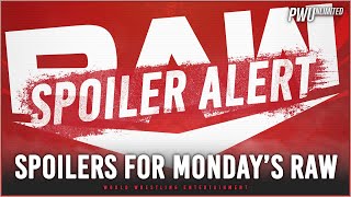 Monday Night RAW Spoilers For Mondays Show [upl. by Xel]