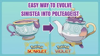 How to Evolve Sinistea Into Polteageist  Cracked Pot amp Chipped Pot  Pokemon Scarlet amp Violet [upl. by Tik154]