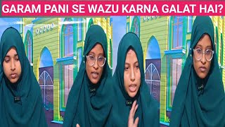 Garam Pani Se Wazu Karna Galat Hai islamik [upl. by Rahm53]