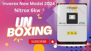 Nitrox New Model 2024  6Kw Inverex Nitrox Solar Inverter 2024 l Unboxing [upl. by Enrique320]