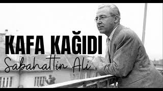 Kafa Kağıdı  Sabahattin Ali Tamamı  Sesli Hikâye [upl. by Cristionna]