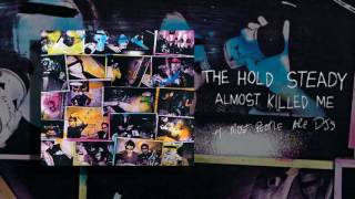 The Hold Steady  Almost Killed Me Deluxe Full Album [upl. by Yevad630]