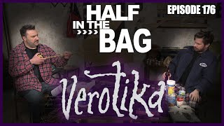 Half in the Bag Verotika [upl. by Dat]