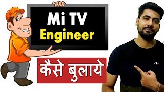 How to Call Engineer For TV Installation amp Service  Mi TV [upl. by Curkell]