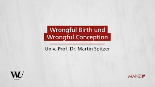 PernerSpitzerKodek  Abschnitt 52  Wrongful Birth und Wrongful Conception [upl. by Lourdes]