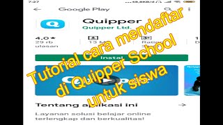 Tutorial Cara Mendaftar di Quipper School untuk Akun Siswa [upl. by Eixel]