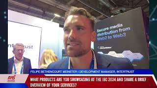 IBC2024 Interview with Intertrust [upl. by Argus]