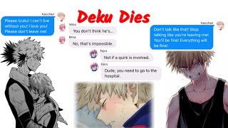 Deku Dies💔 ft BakuDeku  Arcade Duncan Laurence Pt12  MHA Texts [upl. by Ofella]