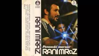 Rani Mraz  Prvi januar  Audio 1980 HD [upl. by Rednael]