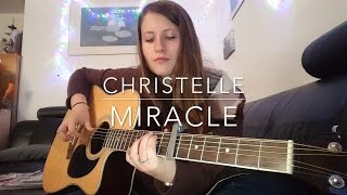 Miracle Julian Perretta Cover by Christelle [upl. by Neelyt]