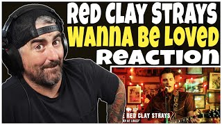 The Red Clay Strays  quotWanna Be Lovedquot  Live AF Rock Artist Reaction [upl. by Leina]