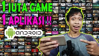 MAINKAN SEMUA  1 JUTA GAME DI 1 APLIKASI HP   Game Android [upl. by Enomyar]