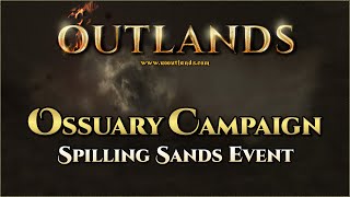 Event Ossuary Campaign  The Spilling Sands UO Outlands [upl. by Farah]