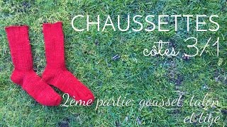 Tuto chaussettes côtes 31 partie 22 gousset talon et tige [upl. by Acila]