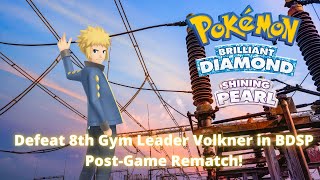 Defeat 8th Gym Leader Volkner in BDSP Post Game Rematch [upl. by Kent]