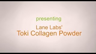 Lane Labs Toki Collagen Powder Product Review [upl. by Lonny]