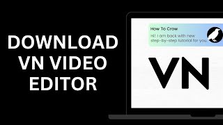 How to Download VN Video Editor on PC [upl. by Nohpets]