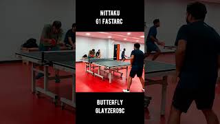 Nittaku G1 Fastarc Vs Butterfly Glayzer 09C 🏓🎇🏓 [upl. by Anipsed]