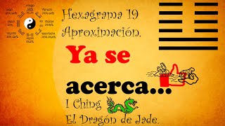 I Ching  Hexagrama 19 Aproximación [upl. by Liarret972]