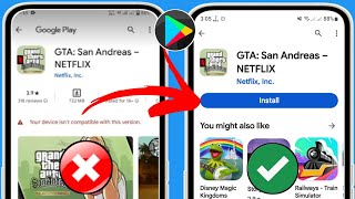 GTA San Andreas NETFLIX quotCihazınız bu sürümle uyumlu değilquot Sorun Çözümü [upl. by Simonsen]