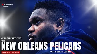 New Orleans Pelicans Season Preview with Brett Usher [upl. by Clement]