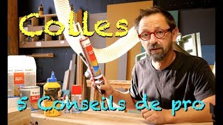 5 CONSEILS DE MENUISIER  LE COLLAGE [upl. by Anitsim777]