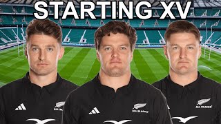 My ALL BLACKS Starting XV for ALL BLACKS vs ENGLAND [upl. by Labannah]