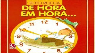 De Hora Em Hora  por Ruth Rocha  AudioBook InfantilLivro InfantilHistória InfantilLivroemAudio [upl. by Cerelly]