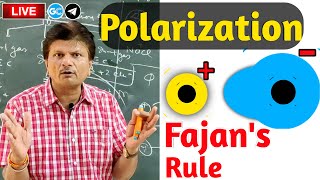 🔴Polarization  Fajans Rule  Polarising Power amp Polarisabilty  Chemical Bonding [upl. by Namwob966]