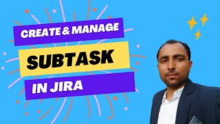 HOW TO Create and Manage Subtasks in Jira  Atlassian Jira [upl. by Annovahs]