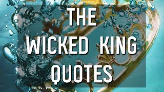 The Wicked King Quotes by Holly Black [upl. by Sol924]