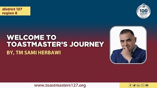 Welcome to Toastmasters Journey  Video Series by TM Sami Herbawi [upl. by Ettesil366]