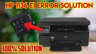 hp m1136 e1 error  hp laserjet m1136 mfp e1 error solution  hp m1136 e1 error fix video hp yt [upl. by Honor]