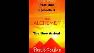 The Alchemist  Episode 3  A New Friend thealchemist audiobooksfree readaloud viral [upl. by Granville]