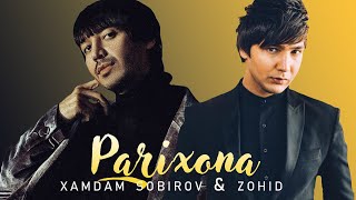 Xamdam Sobirov amp Zohid  Parixona  Хамдам Собиров  Зохид  Парихона audio [upl. by Sofer876]