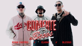 Ryan Castro ElKno Blessd  COMERTE A BESOS REMIX Video Oficial [upl. by Aihtenyc]