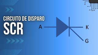 Circuito de DISPARO simples para SCR [upl. by Cul]