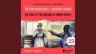 Chapter 29  The Case of the Hostage at Baker Street The New Adventures of Sherlock Holmes [upl. by Aiva]