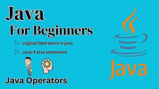 13 Java for beginners  Java if else statement and Logical Operators  Sinhala [upl. by Einnaf]