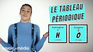 Le tableau périodique  Condensé de science [upl. by Reinwald]