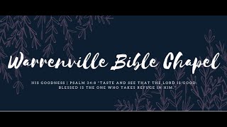 Warrenville Bible Chapel  Christiaan Snedeker  92924 [upl. by Enyluqcaj]