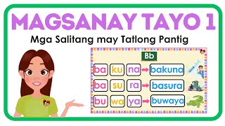 PAGSASANAY 1 MGA SALITANG MAY TATLONG PANTIG  KINDER  GRADE 1  GRADE 2 LEARN WITH TEACHER [upl. by Assilav]