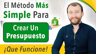 El Método Más SIMPLE Para Crear Un Presupuesto Que FUNCIONE [upl. by Nnairb]